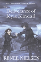 The Deliverance of Kyle Kindall 0473527995 Book Cover
