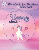 Unicorn Math Workbook for Toddlers and Preschool Ages 2-4: Learning maths for Girls kids with Number Tracing and puzzles/Girls Homeschooling Activity Books B08D4Y1TSH Book Cover