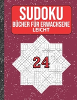 Sudoku Bücher für Erwachsene leicht: 200 Sudokus von easy mit Lösungen Für Erwachsene,Kinder (German Edition) B086MLXH3Z Book Cover