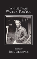 While I Was Waiting for You B0CJBFXMCX Book Cover