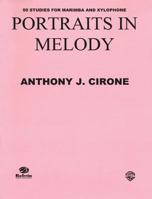 Portraits in Melody: 50 Studies for Marimba and Xylophone 075799301X Book Cover