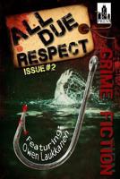 All Due Respect Issue 2 1496189523 Book Cover