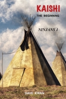 Kaishi the Beginning Ninjans 1 1777310830 Book Cover