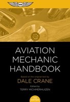 Aviation Mechanic Handbook: The Aviation Standard B007EPOZSC Book Cover
