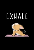 Exhale: Exhale Corgi Yoga Journal/Notebook Blank Lined Ruled 6x9 100 Pages 1695793641 Book Cover