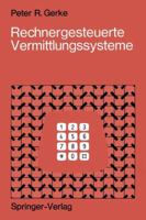 Rechnergesteuerte Vermittlungssysteme 3642653561 Book Cover