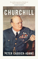 Winston Churchill: The Prime Ministers Series 1800753578 Book Cover