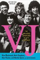 VJ: The Unplugged Adventures of MTV's First Wave 1451678126 Book Cover