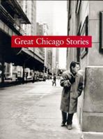 Great Chicago Stories: Portraits and Stories 0964170302 Book Cover