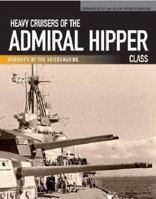 German Heavy Cruisers of the Admiral Hipper Class 1848321953 Book Cover