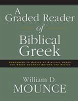 Graded Reader of Biblical Greek, A 0310205824 Book Cover