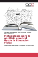 Metodología para la parálisis cerebral desde la Educación Física 3659091367 Book Cover