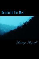 Demon In The Mist 1478376988 Book Cover