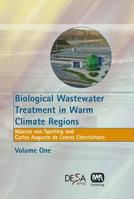 Biological Wastewater Treatment in Warm Climate Regions Vol. 1 & 2 1843390027 Book Cover