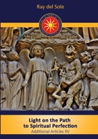 Light on the Path to Spiritual Perfection - Additional Articles XV 1716866782 Book Cover