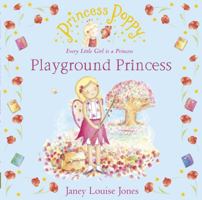 Princess Poppy - Playground Princess 0552558753 Book Cover