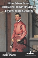 Un fragor de torres desgajadas: A Roar of Tumbling Towers (Spanish Edition) 1966772076 Book Cover