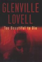 Too Beautiful to Die (Blades Overstreet Mystery) 039915048X Book Cover