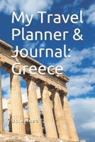 My Travel Planner & Journal: Greece 1660394171 Book Cover