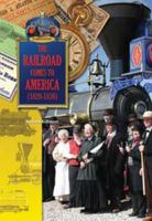 The Railroad Comes to America (1820s-1830s) 1612282873 Book Cover