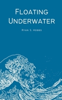 Floating Underwater 9358319062 Book Cover