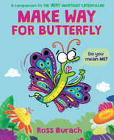 Make Way for Butterfly 1338752634 Book Cover