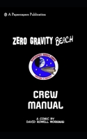 Zero Gravity Beach Crew Manual B09249H7GV Book Cover
