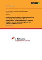 Das Kriterium für die Konsolidierungspflicht von durch Stimmrechtsmehrheit beherrschten Unternehmen nach IFRS 10. Mit Blick auf die Behandlung indirekt gehaltener Stimmrechte 3668830150 Book Cover