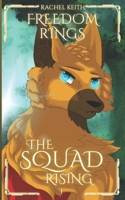 Freedom Rings (The Squad: Rising) B0F9PRZC79 Book Cover