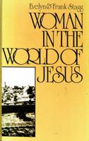 Woman in the World of Jesus 0664241956 Book Cover