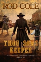 Thou Son's Keeper 0998989401 Book Cover