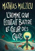 L'Homme qui écoutait battre le coeur des chats 2226496726 Book Cover