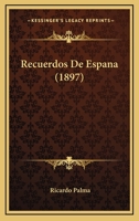 Recuerdos De Espana (1897) 1167567129 Book Cover