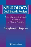Neurology Oral Boards Review 1588296547 Book Cover