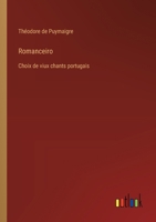 Romanceiro: Choix de viux chants portugais 3385023246 Book Cover