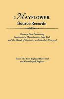 Mayflower Source Records Primary Data Concerning Southeastern Massachusetts (3839) 0806311452 Book Cover