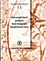 Non-Wood Forest Products from Temperate Broad-Leaved Trees 925104855X Book Cover
