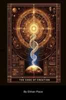 The Code of Creation: A Platinum Tinkering (Platinum Series: Essential Guides for a Connected Life) B0F9V5KJ4Y Book Cover