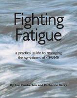 Fighting Fatigue 1905140282 Book Cover