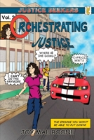 Orchestrating Justice 1953339190 Book Cover