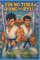 YIN NO TORA YANG NO RYU (Italian Edition) B0FF586YQ1 Book Cover