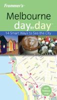 Frommer's Melbourne Day by Day 0731409817 Book Cover