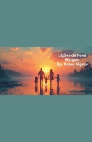 Lições da Nova Margem (Portuguese Edition) B0F1F38DX7 Book Cover