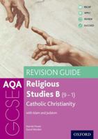 AQA GCSE Religious Studies B Catholic Ch 0198422873 Book Cover