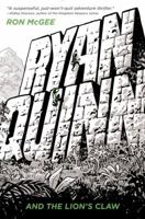 Ryan Quinn and the Lion's Claw 0062421697 Book Cover