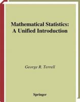 Mathematical Statistics: A Unified Introduction (Springer Texts in Statistics) 1441931414 Book Cover