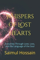Whispers of Lost Hearts: A Journey Through Love, Loss, and the Language of the Soul (NEXT//GEN) B0F8JKXBL2 Book Cover