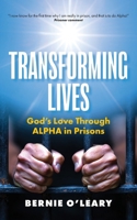 Transforming Lives: God's Love through Alpha in Prisons 192326527X Book Cover