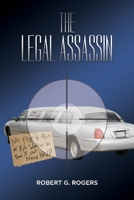 The Legal Assassin 1098309758 Book Cover