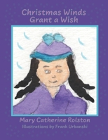 Christmas Winds Grant a Wish 1778165532 Book Cover